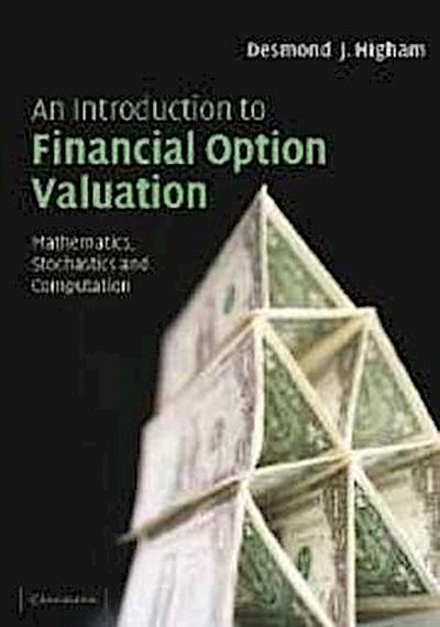 An Introduction to Financial Option Valuation