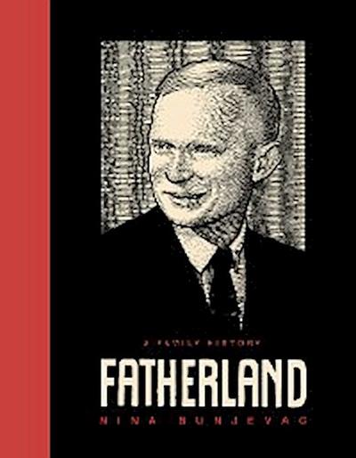 Fatherland: A Family History