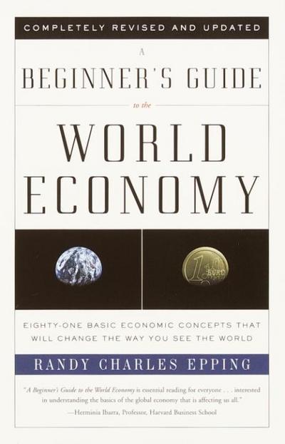 A Beginner’s Guide to the World Economy