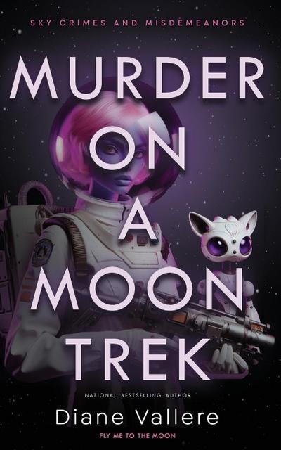 Murder on a Moon Trek