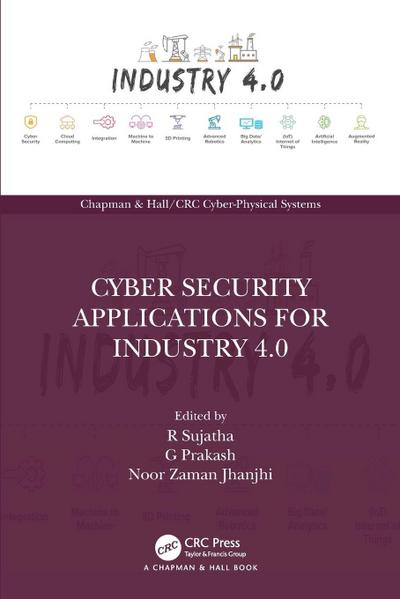 Cyber Security Applications for Industry 4.0