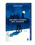 Am Ende sterben wir sowieso (Todesboten #2)