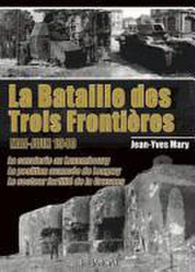 La Bataille Des Trois Frontières