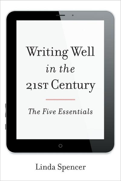 Spencer, L: Writing Well in the 21st Century