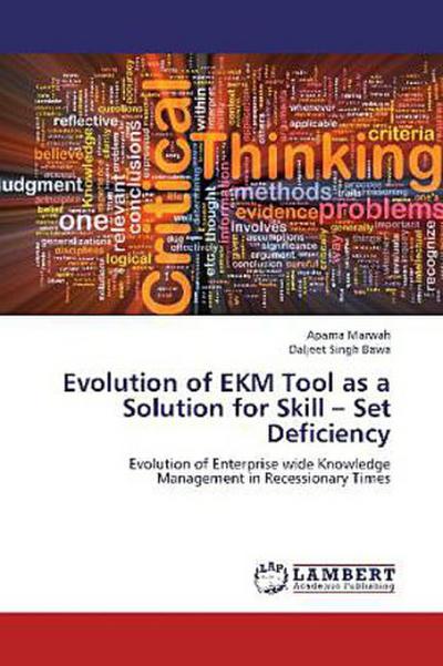 Evolution of EKM Tool as a Solution for Skill - Set Deficiency