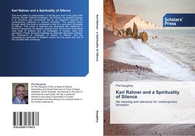 Karl Rahner and a Spirituality of Silence