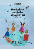 Musikalisch durch den Morgenkreis in Krippe & Kita
