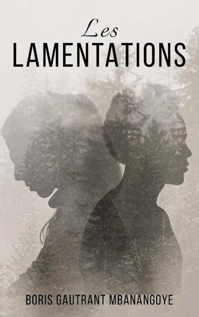 LES LAMENTATIONS