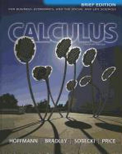 Calculus for Business, Economics, and the Social and Life Sciences, Brief Version, Media Update