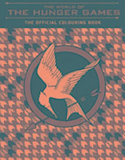 Scholastic: The World of the Hunger Games: The Official Colo