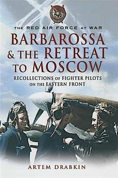 Barbarossa and the Retreat to Moscow