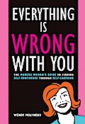 Everything Is Wrong With You