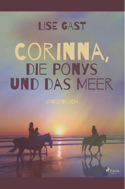 Corinna, die Ponys und das Meer