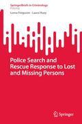 Police Search and Rescue Response to Lost and Miss