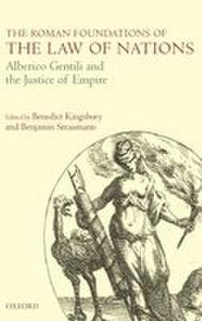 The Roman Foundations of the Law of Nations