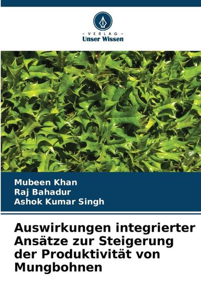 Auswirkungen integrierter Ansätze zur Steigerung der Produktivität von Mungbohnen