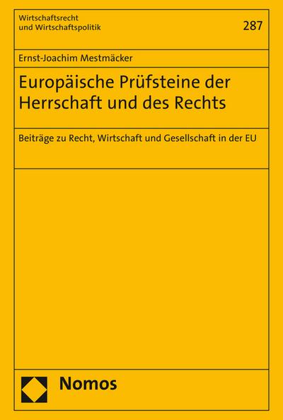 Europäische Prüfsteine der Herrschaft und des Rechts