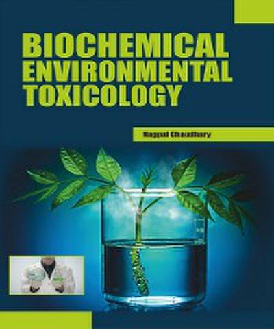 Biochemical Environmental Toxicology