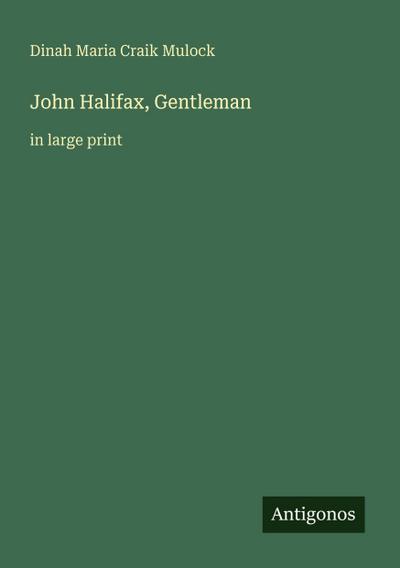John Halifax, Gentleman