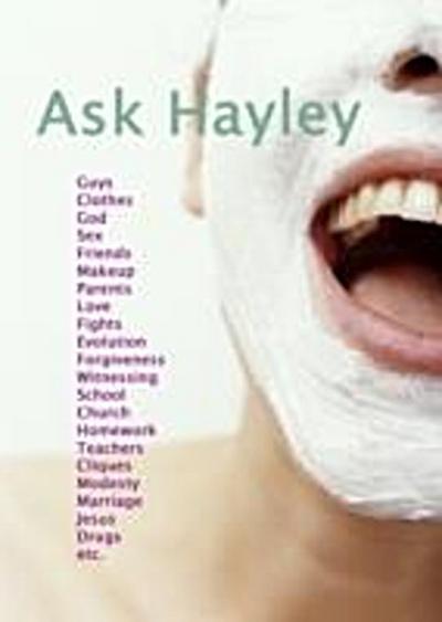 Ask Hayley / Ask Justin