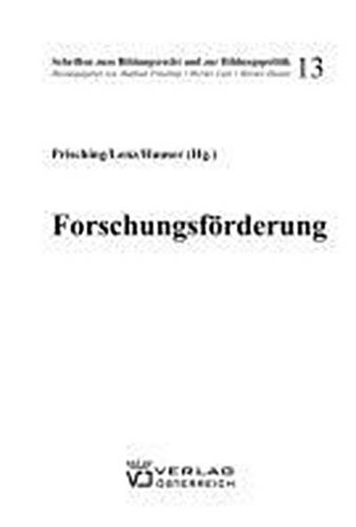 Forschungsförderung in Österreich und der EU