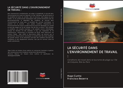LA SÉCURITÉ DANS L’ENVIRONNEMENT DE TRAVAIL :