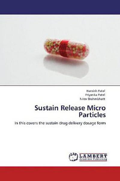 Sustain Release Micro Particles