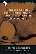 Lonergan, Social Transformation, and Sustainable Human Development