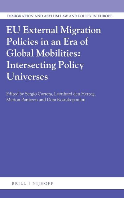 EU External Migration Policies in an Era of Global Mobilities: Intersecting Policy Universes