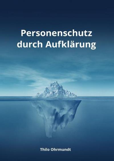 Personenschutz durch Aufklärung