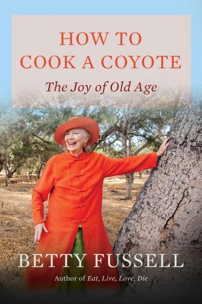 How to Cook a Coyote
