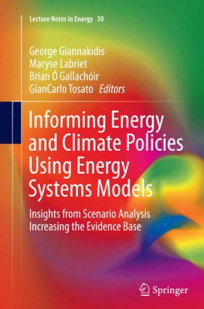 Informing Energy and Climate Policies Using Energy Systems Models