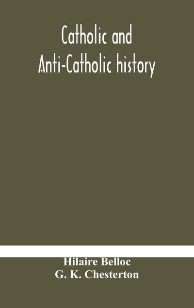 Catholic And Anti-Catholic History