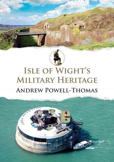 Isle of Wight’s Military Heritage