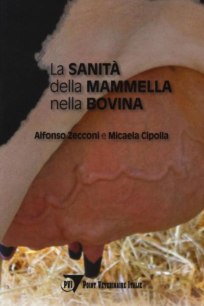 Zecconi, A: Sanità della mammella nella bovina