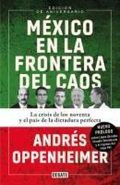 México En La Frontera del Caos (Nueva Edición) / Mexico: On the Edge of Chaos (New Edition)