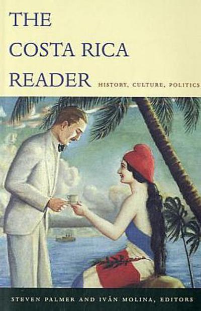 The Costa Rica Reader