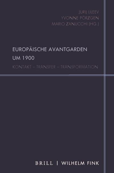 Europäische Avantgarden um 1900