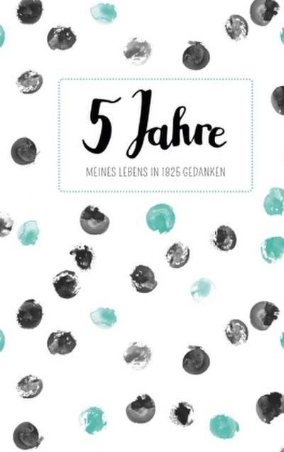 Tagebuch - 5 Jahre