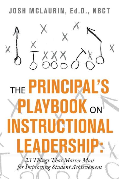 The Principal’s Playbook on Instructional Leadership