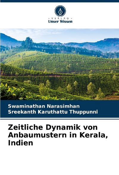 Zeitliche Dynamik von Anbaumustern in Kerala, Indien