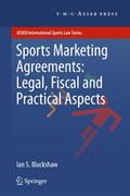 Sports Marketing Agreements: Legal, Fiscal and Pra