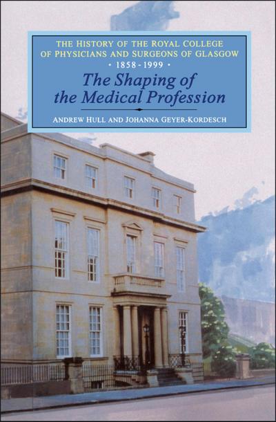 Shaping of the Medical Profession