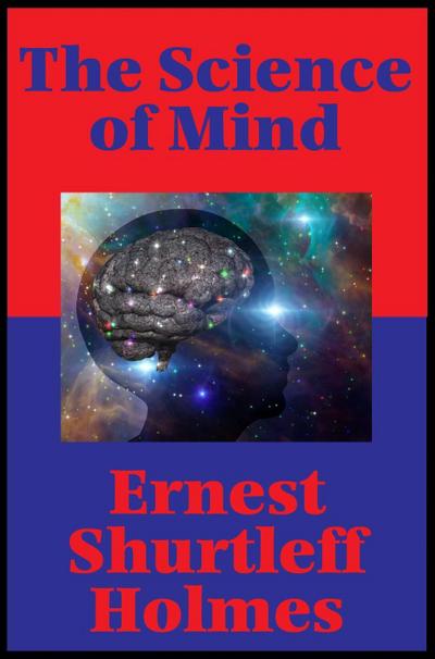 The Science of Mind (Impact Books)