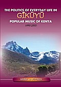 The Politics of Everyday Life in Gikuyu