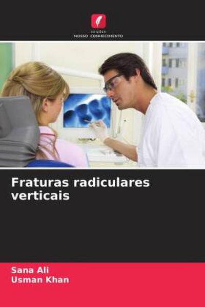 Fraturas radiculares verticais