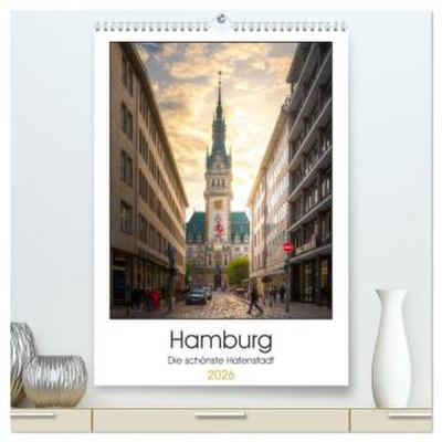Hamburg - Die schönste Hafenstadt (hochwertiger Premium Wandkalender 2026 DIN A2 hoch), Kunstdruck in Hochglanz