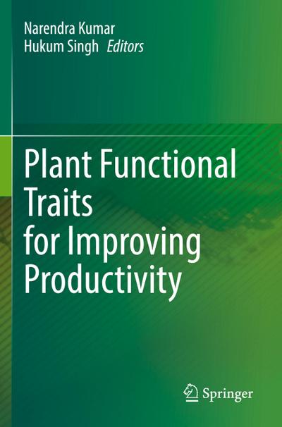 Plant Functional Traits for Improving Productivity