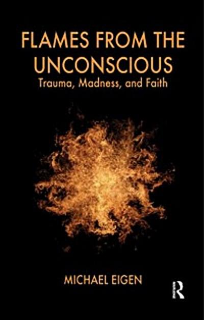Flames from the Unconscious
