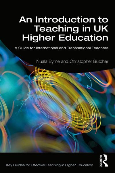 An Introduction to Teaching in UK Higher Education